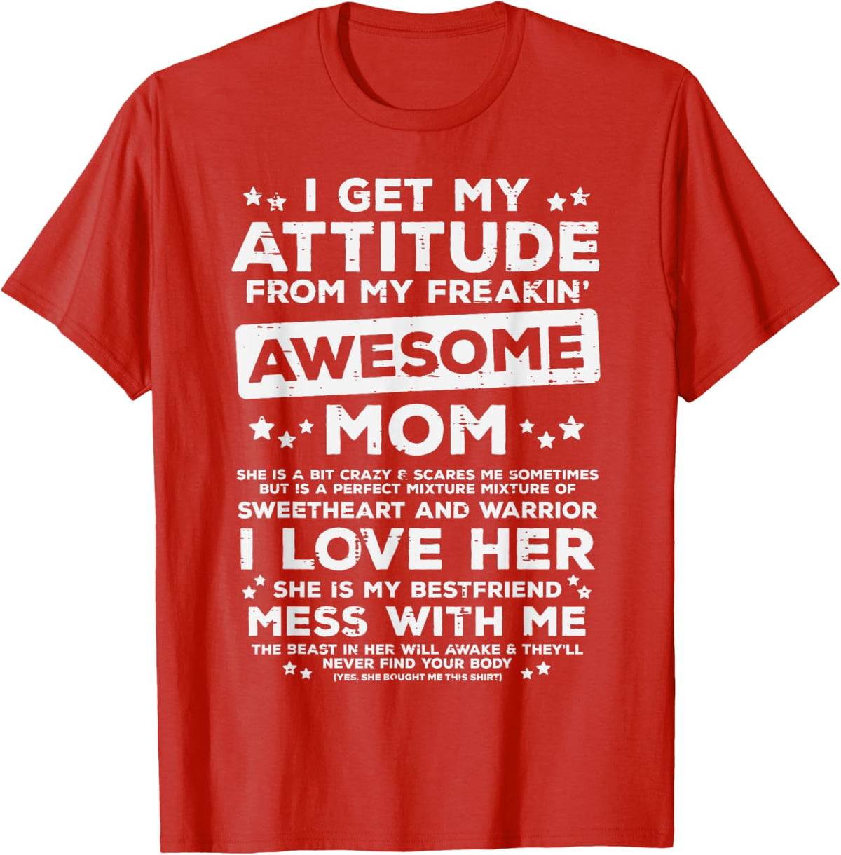 Got My Attitude From Awesome Mom Mothers Day Daughter Son Mother Shirt