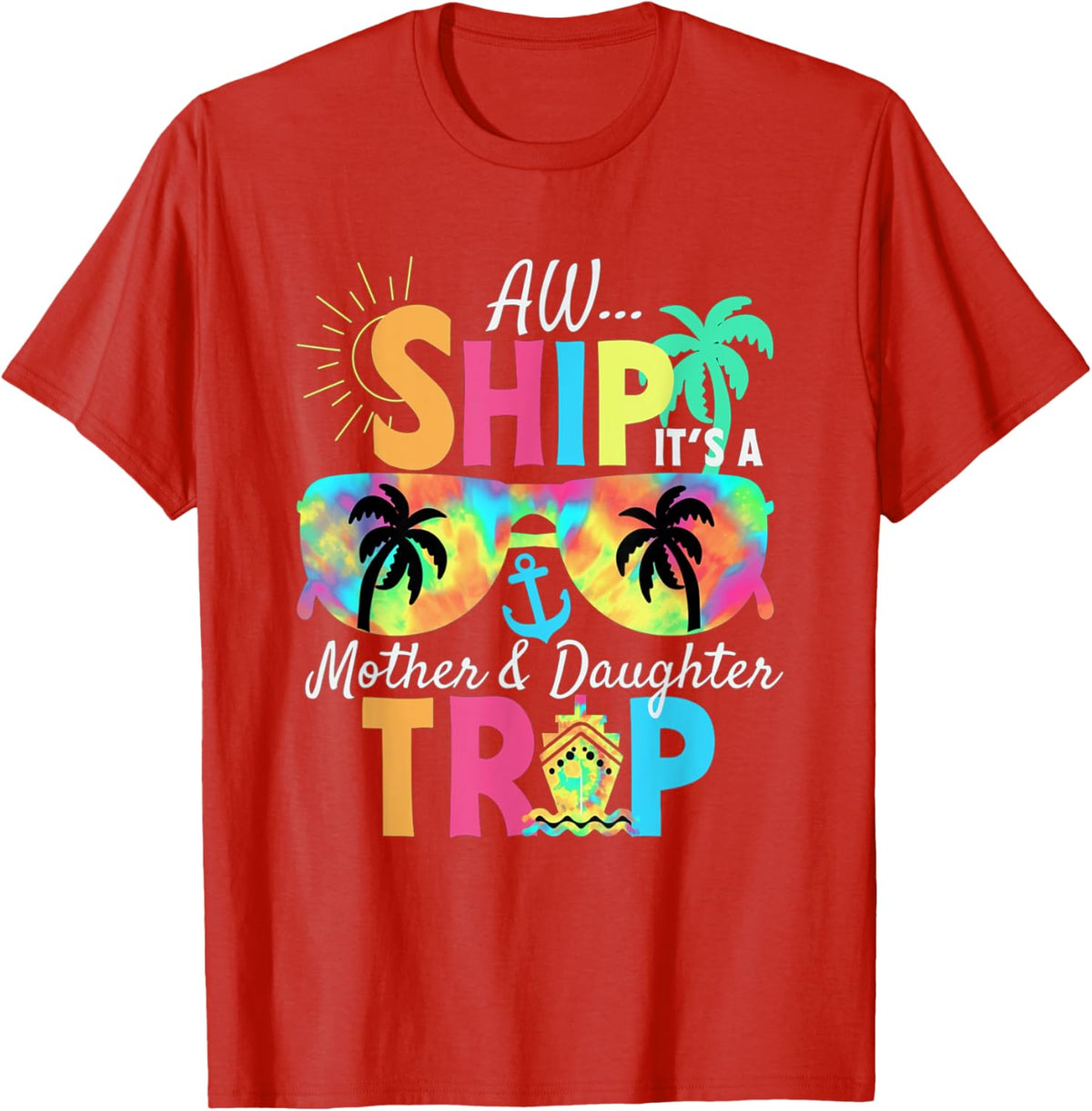 Mother Daughter Cruise Mom Daughter Vacation Mother&#39;s Day Mother Shirt