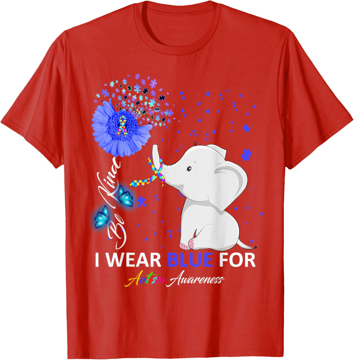 I Wear Blue Autism Awareness - Elephant Autism Awareness