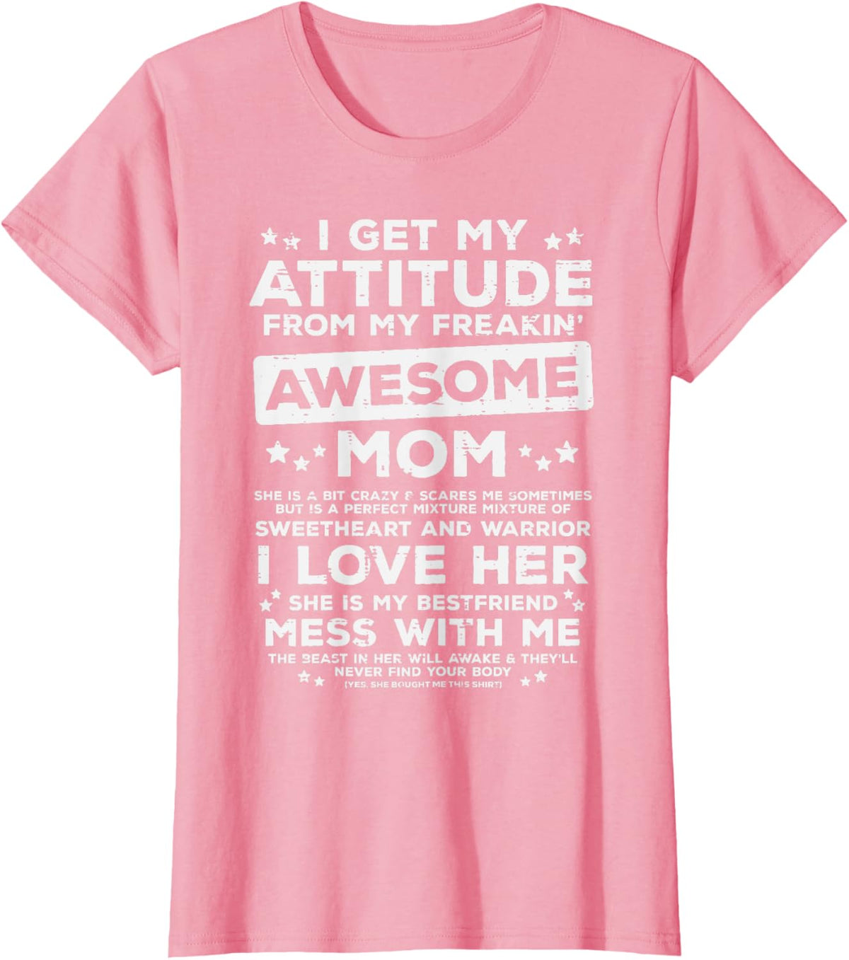 Got My Attitude From Awesome Mom Mothers Day Daughter Son Mother Shirt