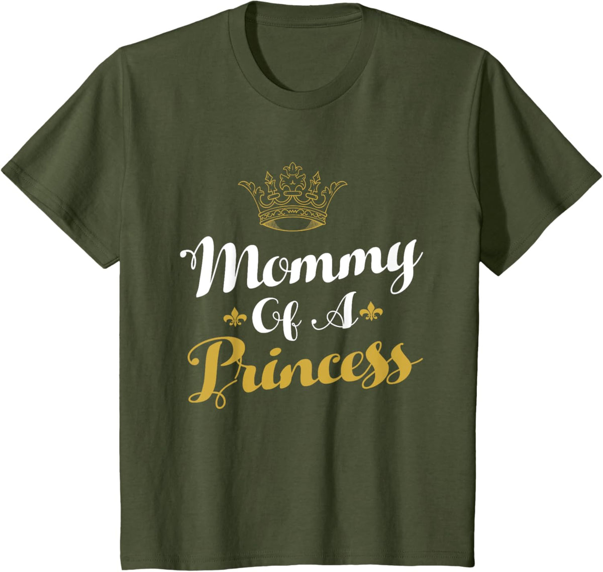 Mommy Of A Princess Daughter Mothers Day For Mom