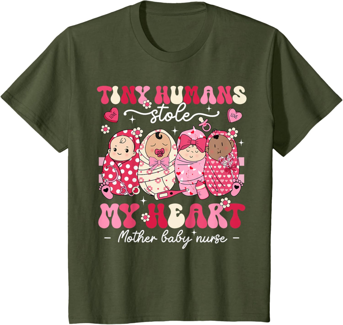 Mother Baby Nurse Tiny Humans Stole My Heart Valentines Day Mother Shirt