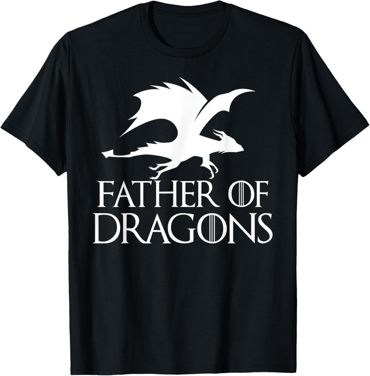 Father of Dragons - Father&#39;s Day Gift