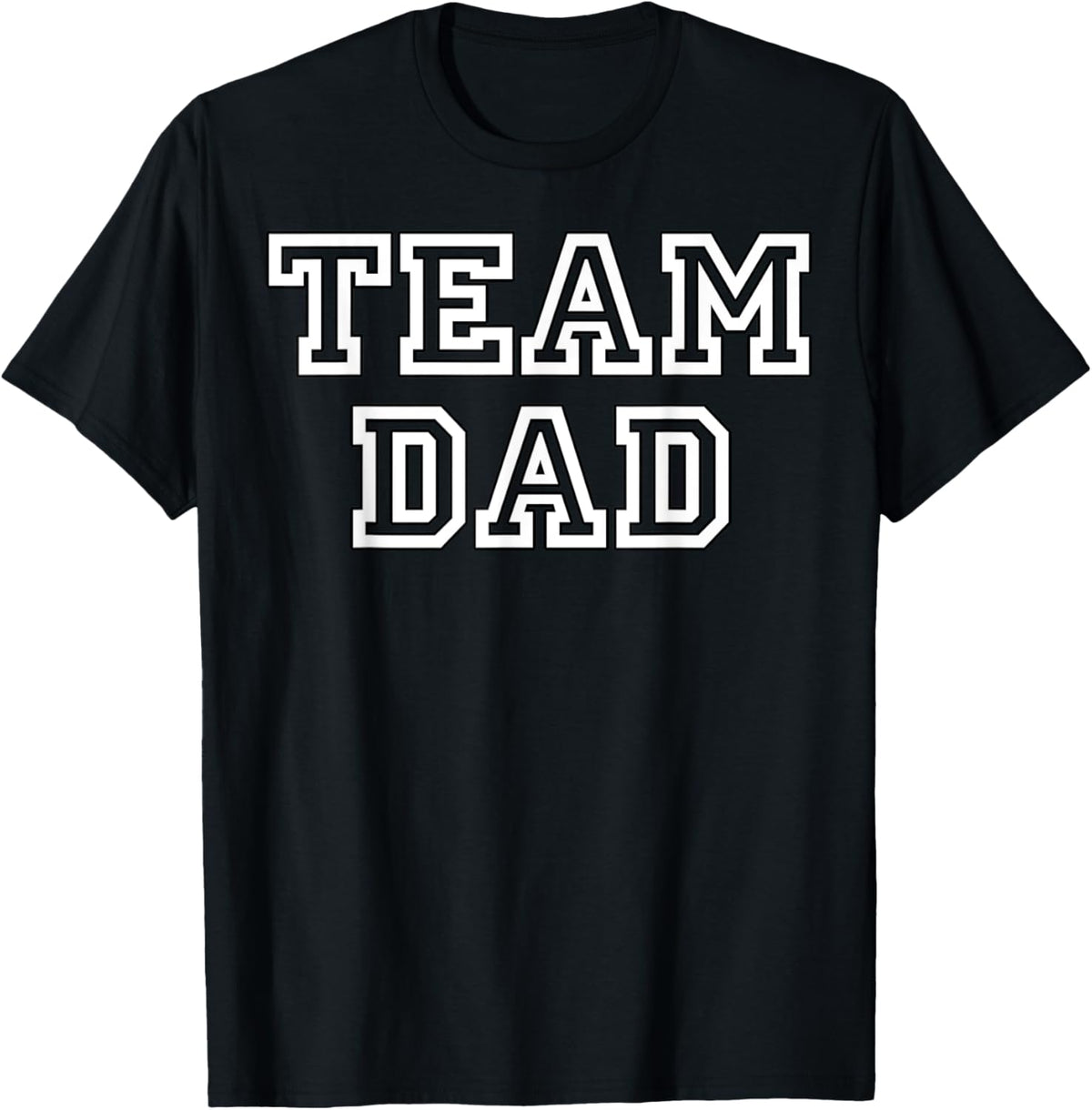 Team Dad Clothing Gear For People Who Love Fathers Day
