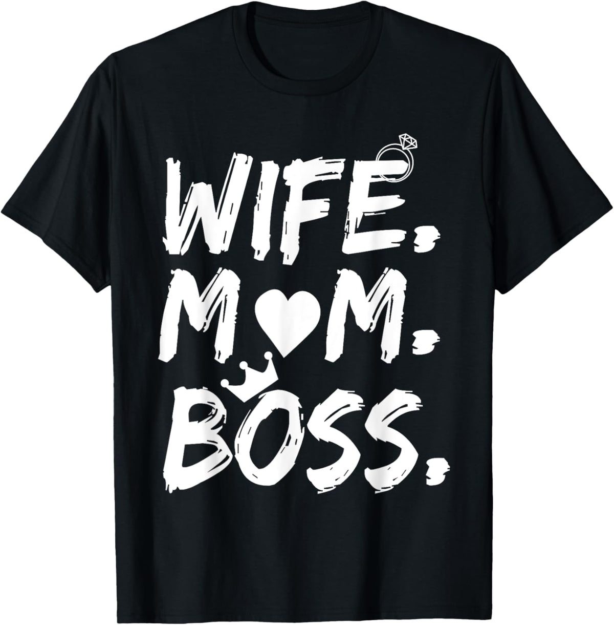 T-shirt for Wife Mom Boss Funny Mother&#39;s Day Mother Shirt