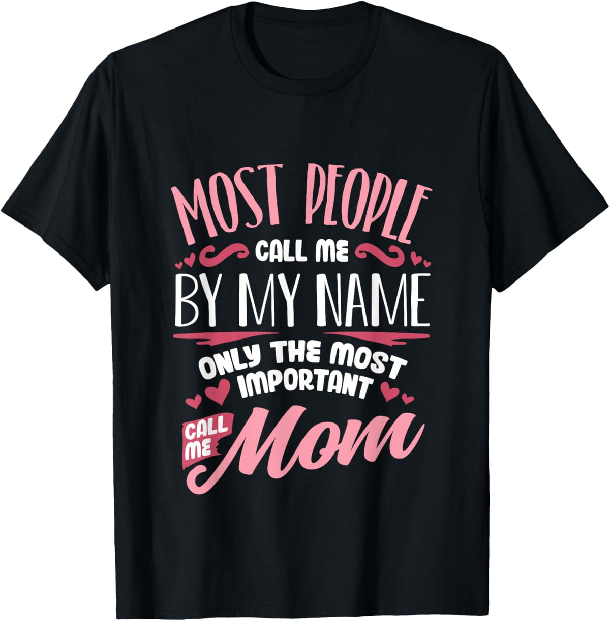 Funny Mothers Day Shirt for Mom Best Mom Mother Mother Shirt