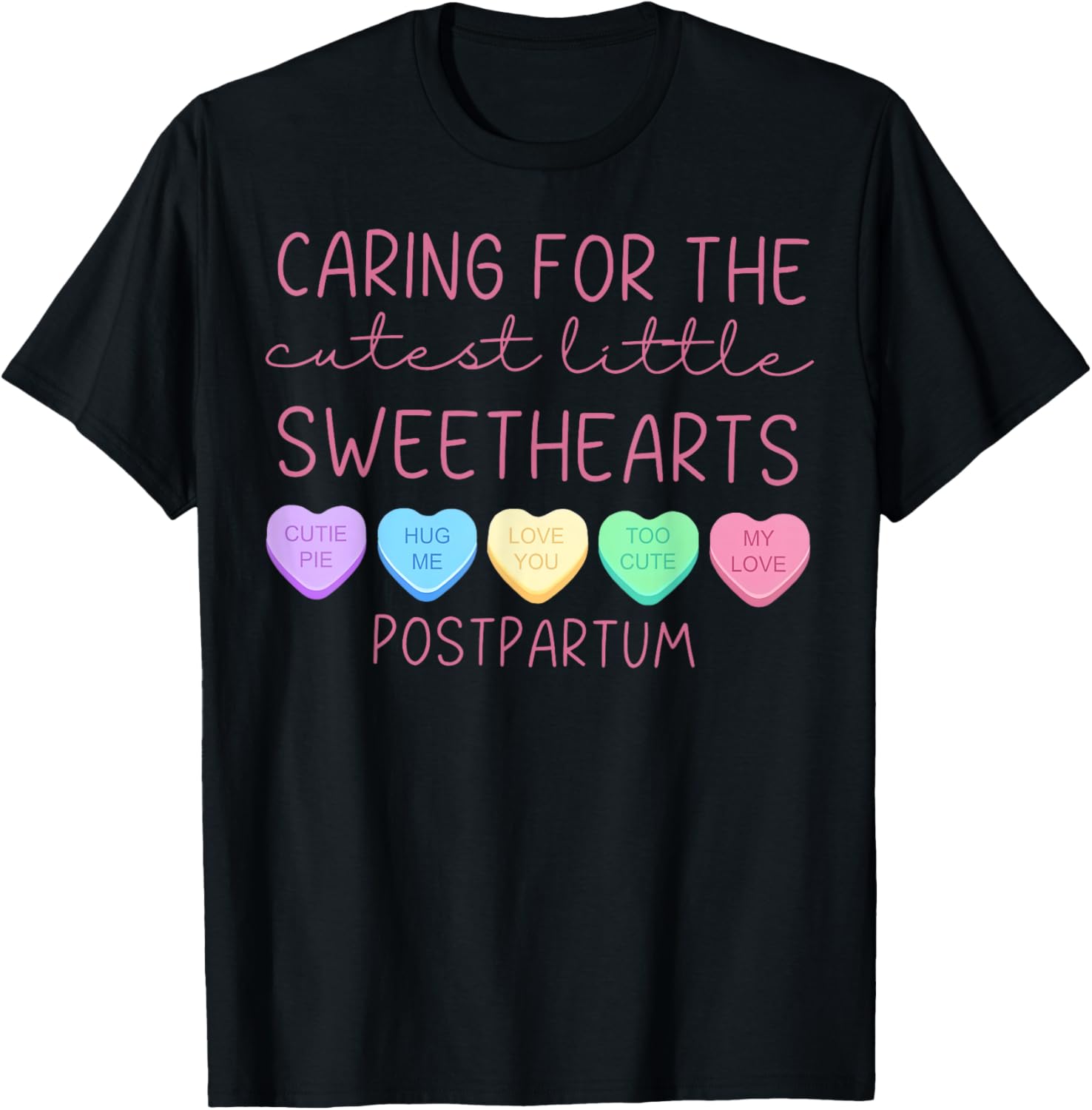 Postpartum Nurse Hearts Candy Valentine's Day Mother Baby