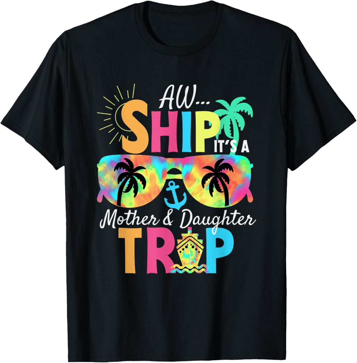 Mother Daughter Cruise Mom Daughter Vacation Mother&#39;s Day Mother Shirt