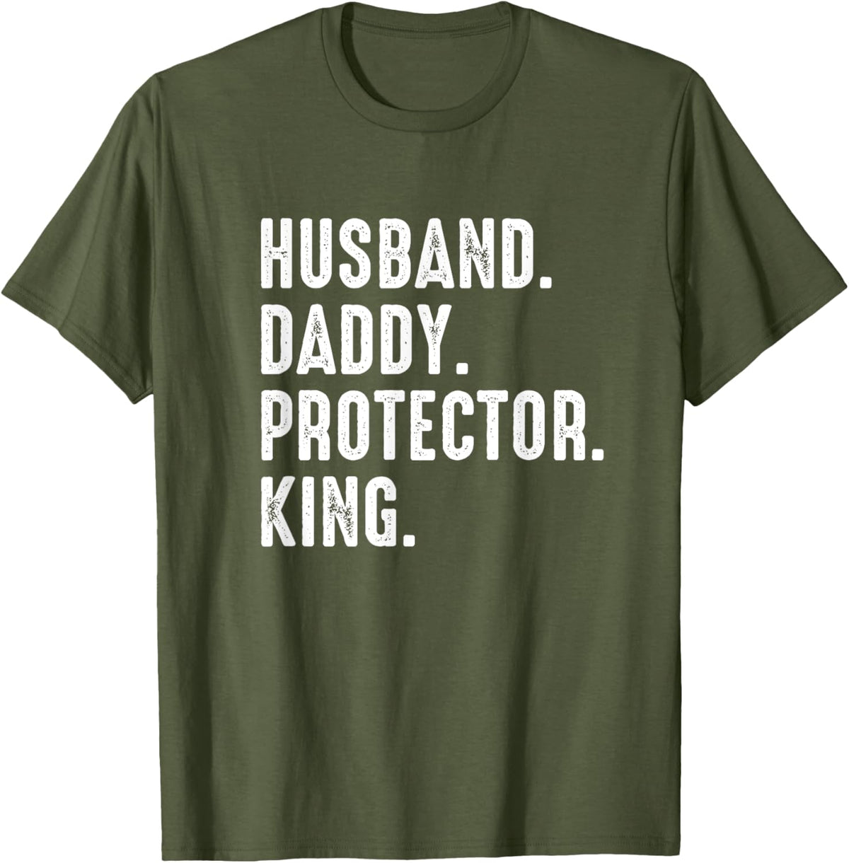 Husband Daddy Protector King Fathers Day