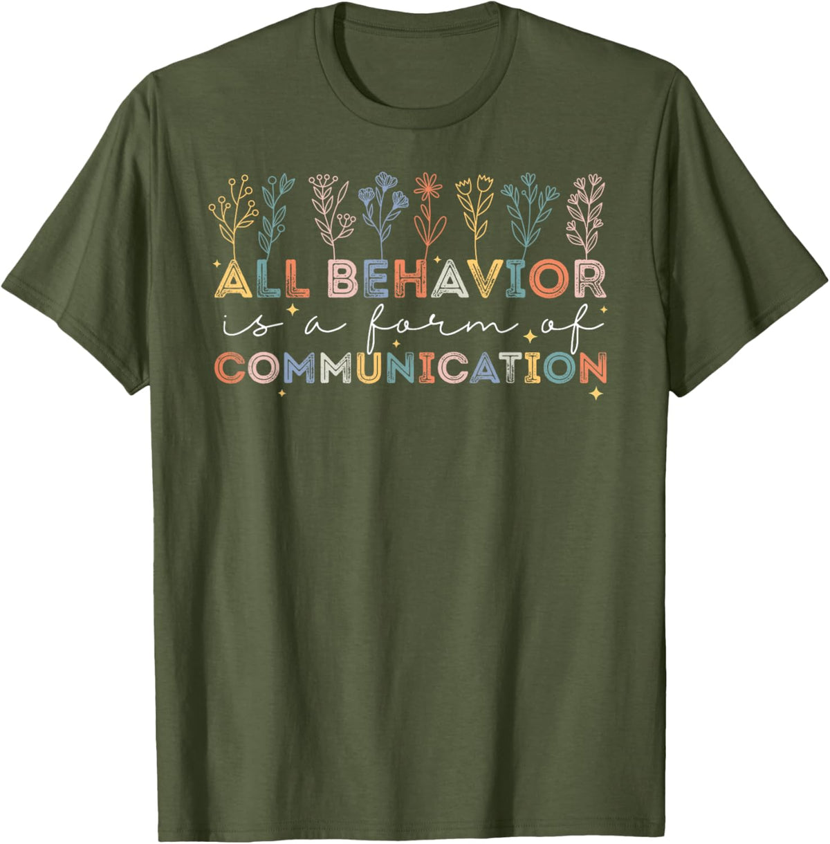 All Behavior Is A Form Of Communication Autism Awareness
