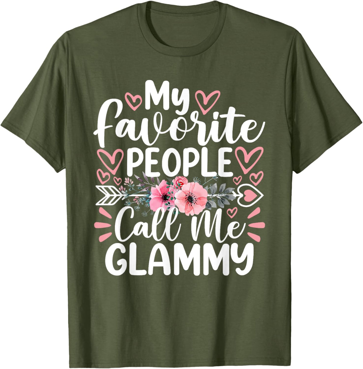 My Favorite People Call Me Glammy Funny Mother&#39;s Day