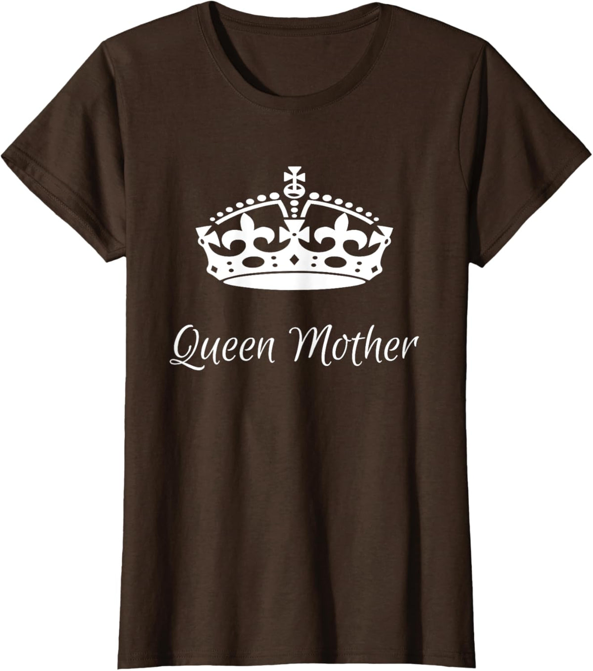 QUEEN MOTHER, best Mother&#39;s day gifts, mom, grandma t-shirts