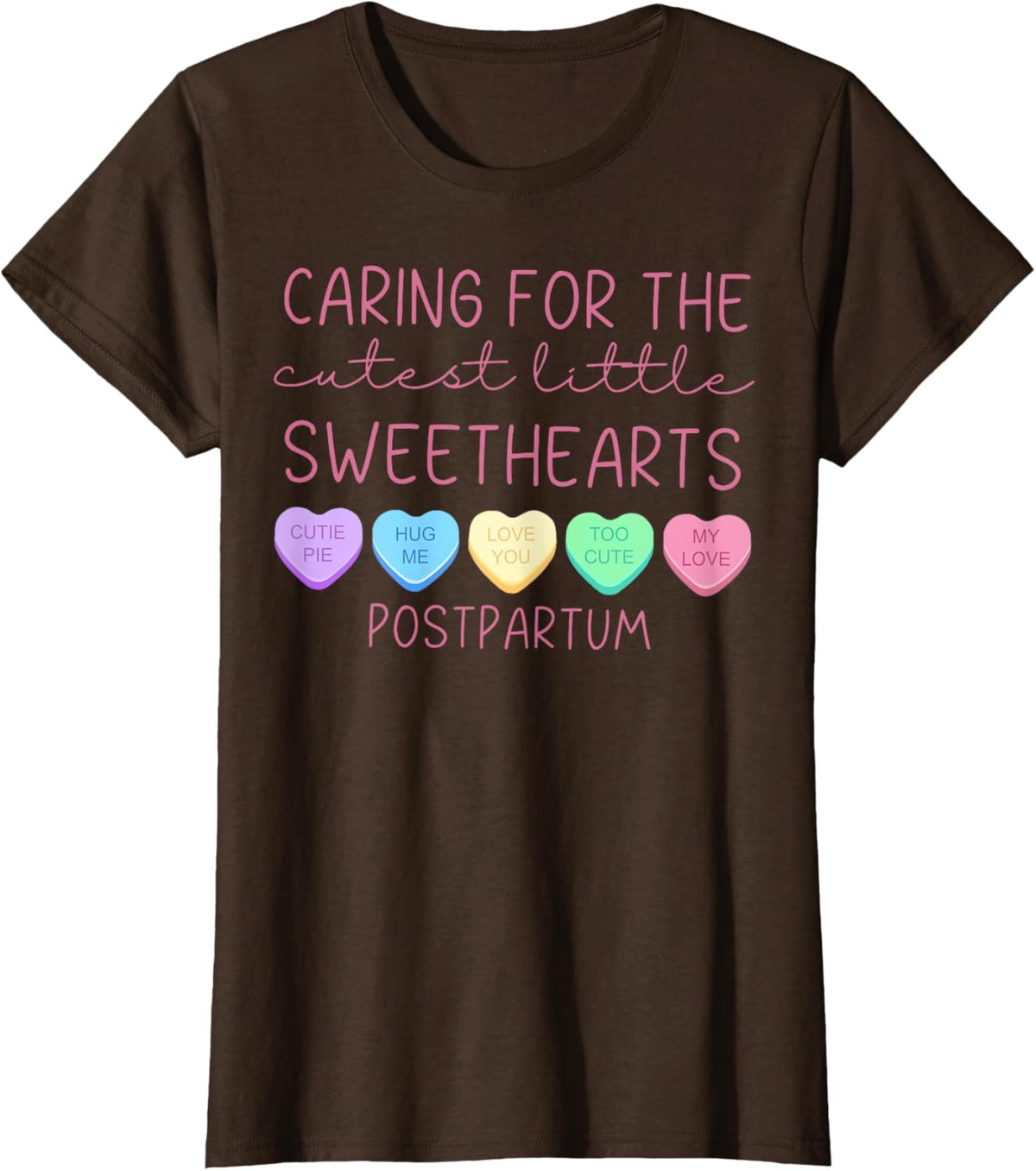 Postpartum Nurse Hearts Candy Valentine&#39;s Day Mother Baby