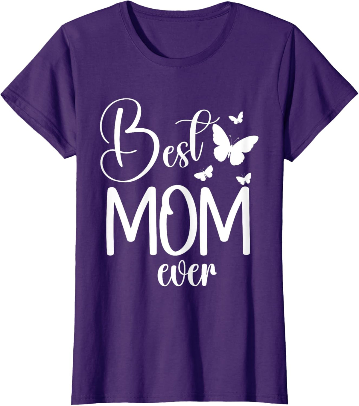 Best Mom Ever Funny Butterfly Mother&#39;s Day Women