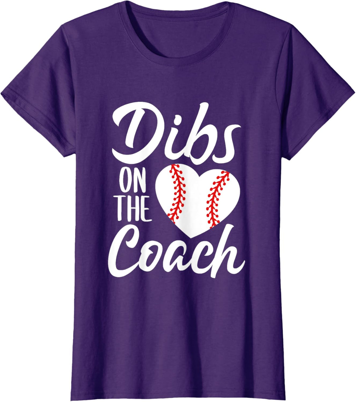 Dibs On The Coach Funny Baseball Heart Cute Mother&#39;s Day
