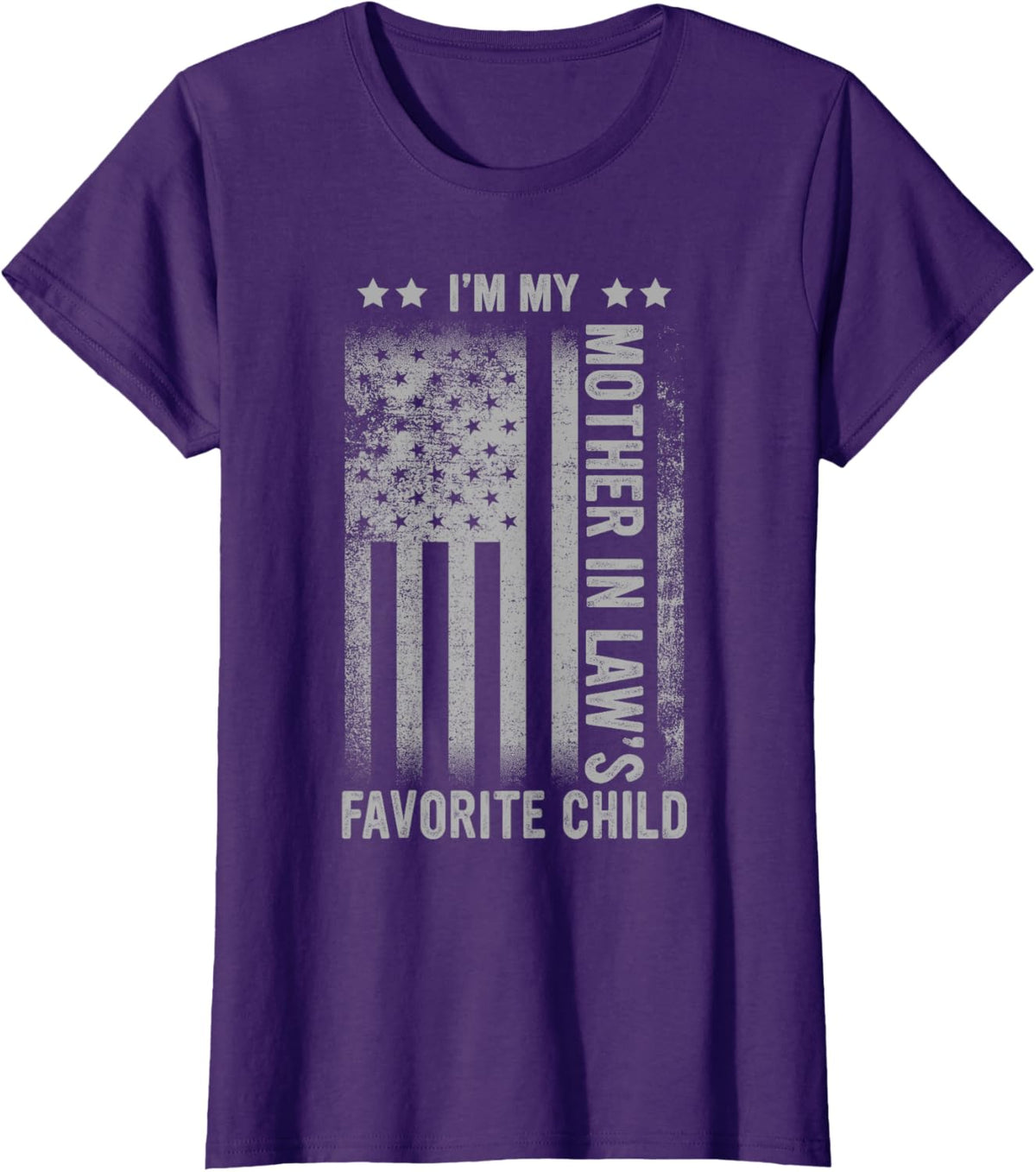 I&#39;m My Mother In Law&#39;s Favorite Child Funny Men Father&#39;s Day