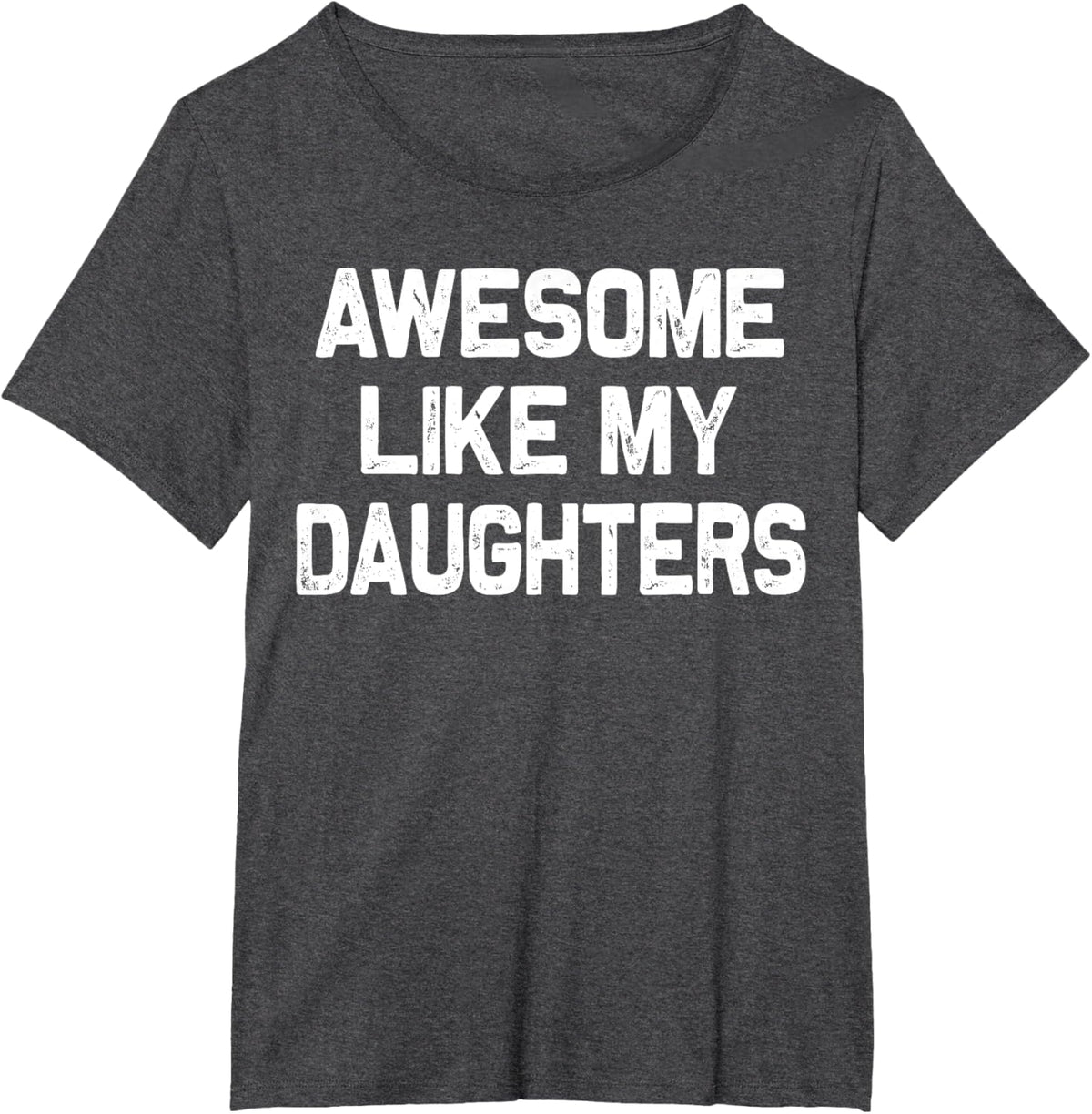 Awesome Like My Daughters Shirt Funny Fathers Day Gift Dad
