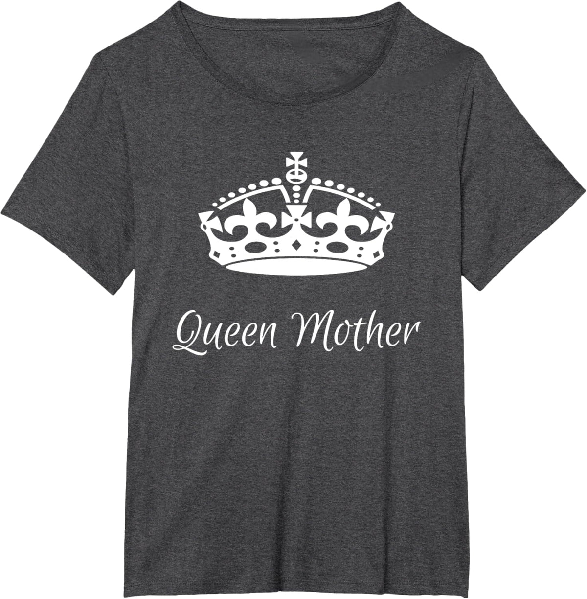 QUEEN MOTHER, best Mother&#39;s day gifts, mom, grandma t-shirts