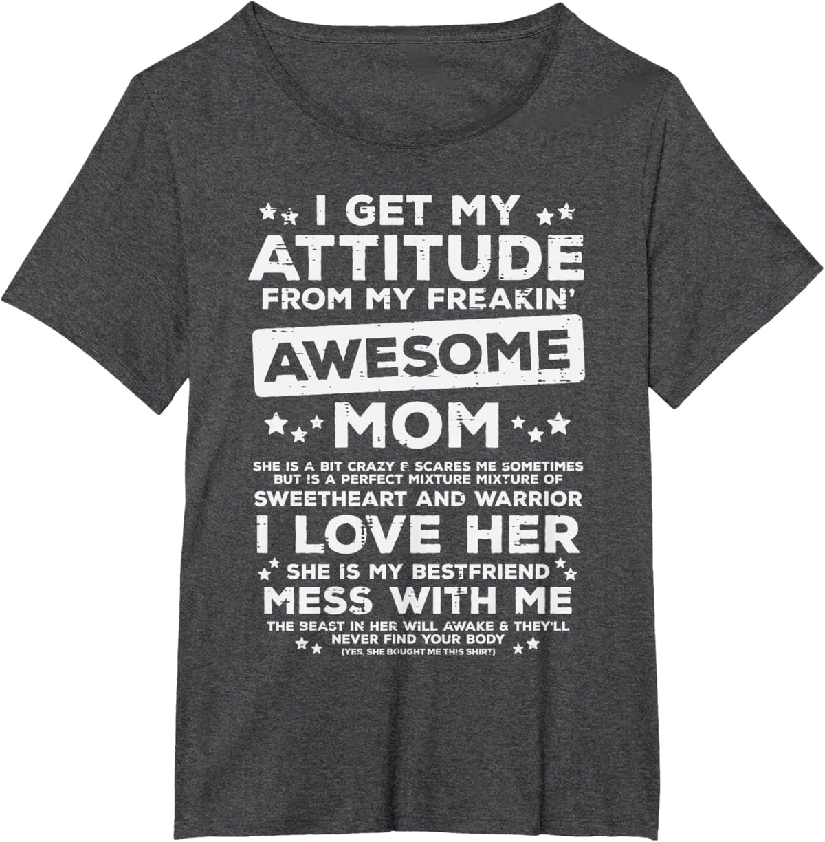 Got My Attitude From Awesome Mom Mothers Day Daughter Son Mother Shirt