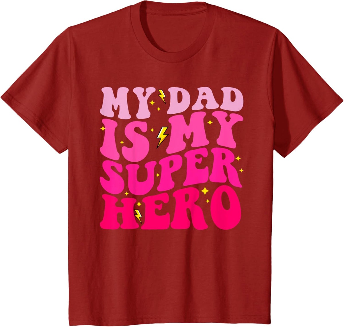 Daughter Father&#39;s Day Shirt My Dad Is My Superhero Girls