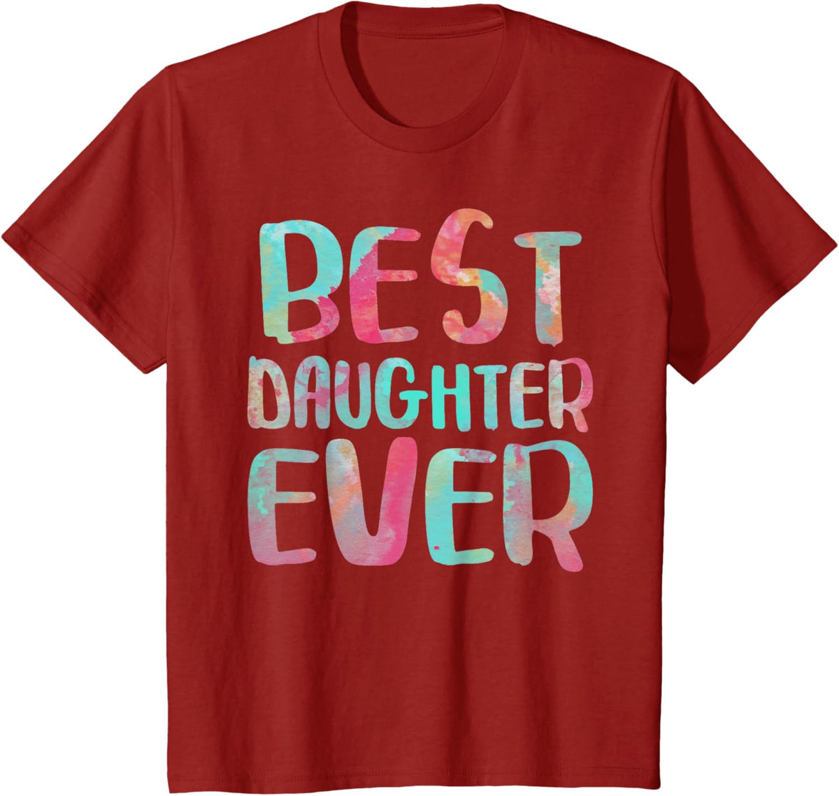 Best Daughter Ever T-Shirt Mother&#39;s Day Shirt Mother Shirt