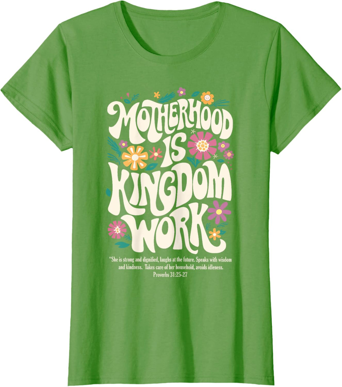 Christian Mom Motherhood is Kingdom Work Mother&#39;s Day