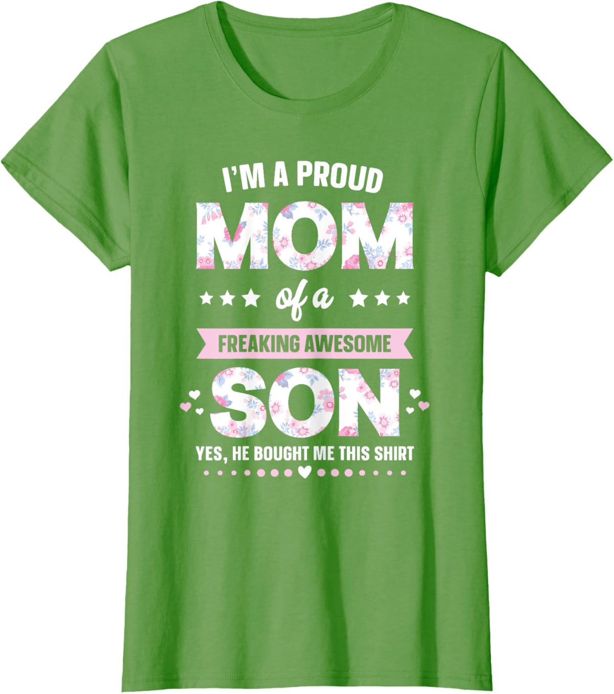 I&#39;m A Proud Mom Shirt Gift From Son To Mom Funny Mothers Day Mother Shirt