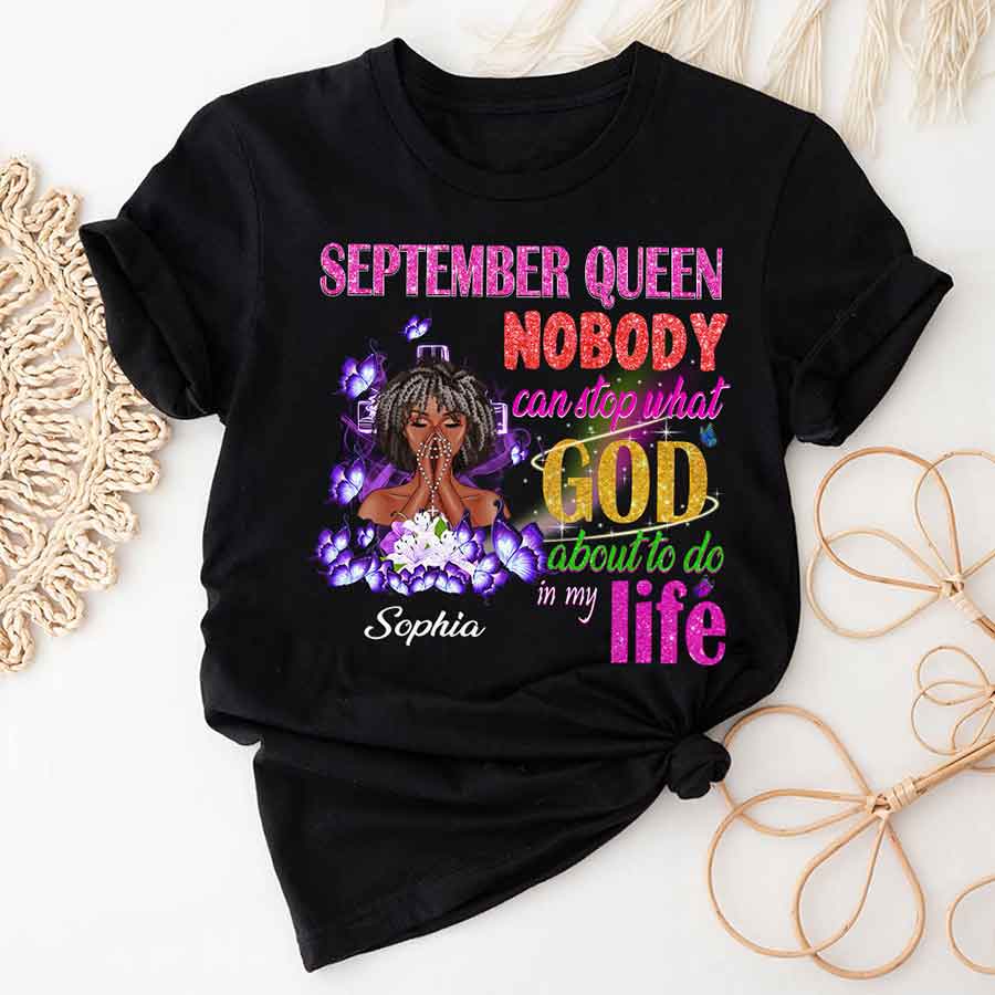 September Birthday Shirt, Custom Birthday Shirt, Queens are Born In September, September Birthday Shirts For Woman, September Birthday Gifts-YPT-HCT