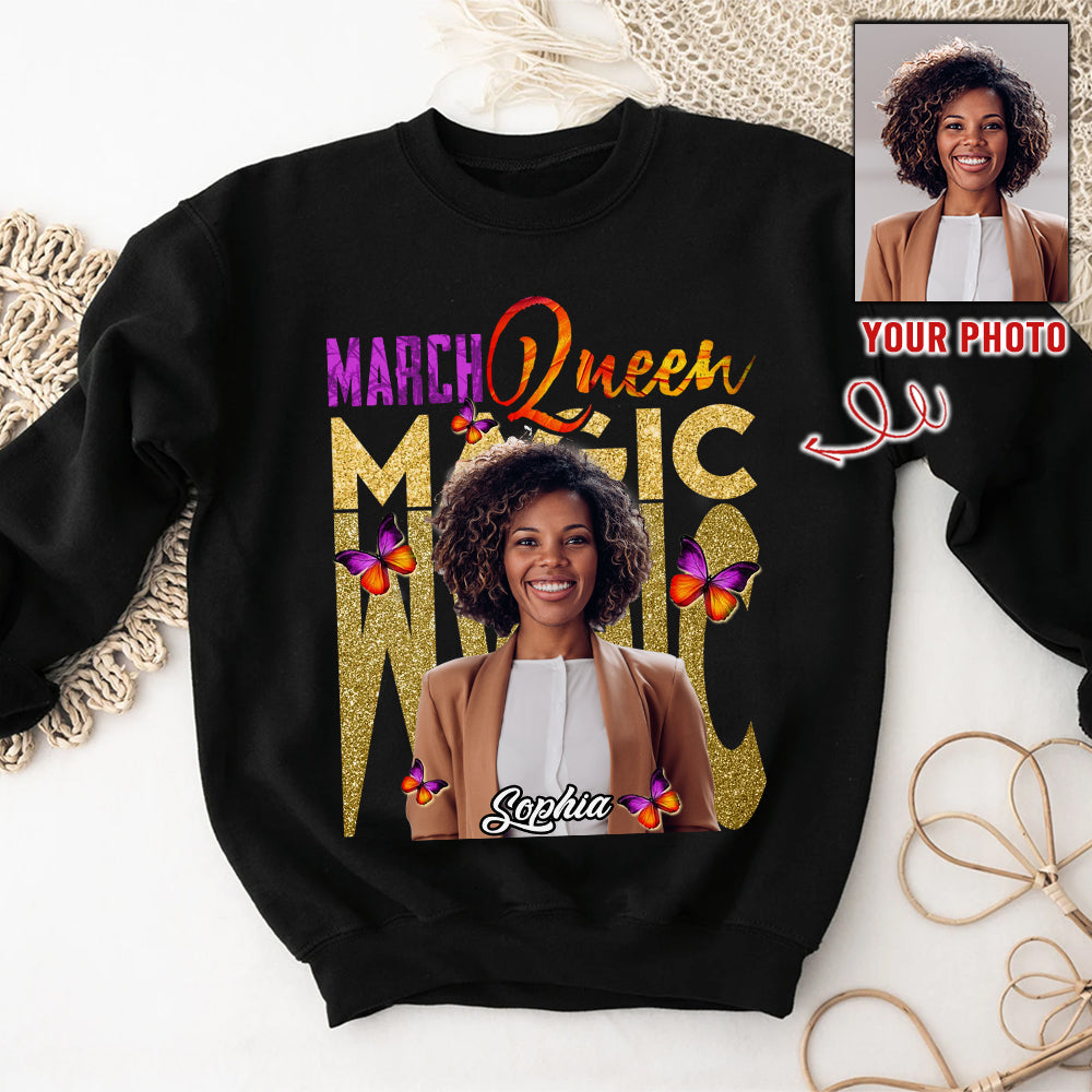 Custom Birthday Shirt, March Birthday Shirts For Woman, March Birthday Gifts