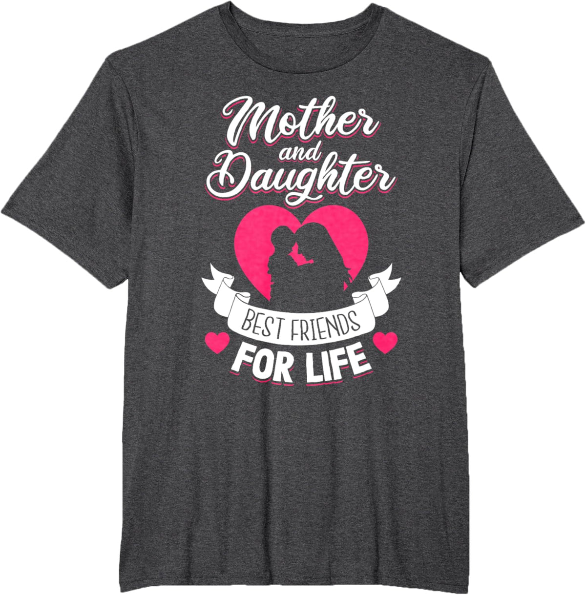 Mother and Daughter Best Friends for Life Mothers Day Mom