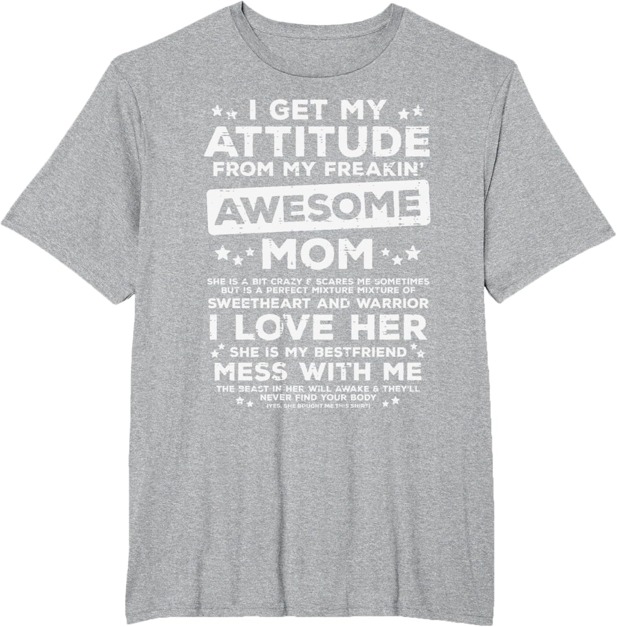 Got My Attitude From Awesome Mom Mothers Day Daughter Son Mother Shirt