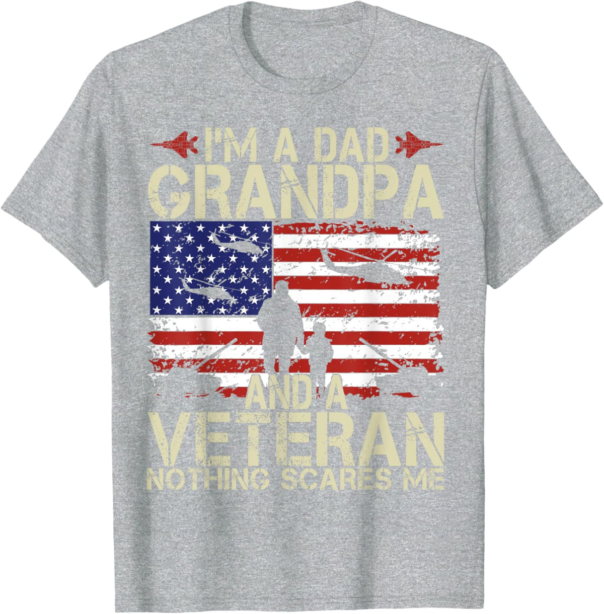 I&#39;m A Dad Grandpa And Veteran Fathers Day Papa Grandpa Gifts