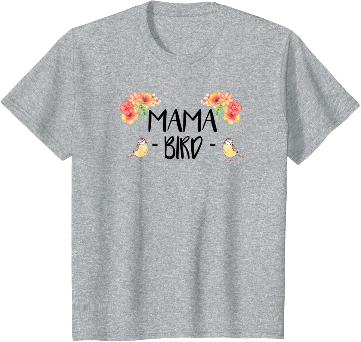 Womens Mama Bird T-Shirt Cute Bird Lover Mothers Day Gift
