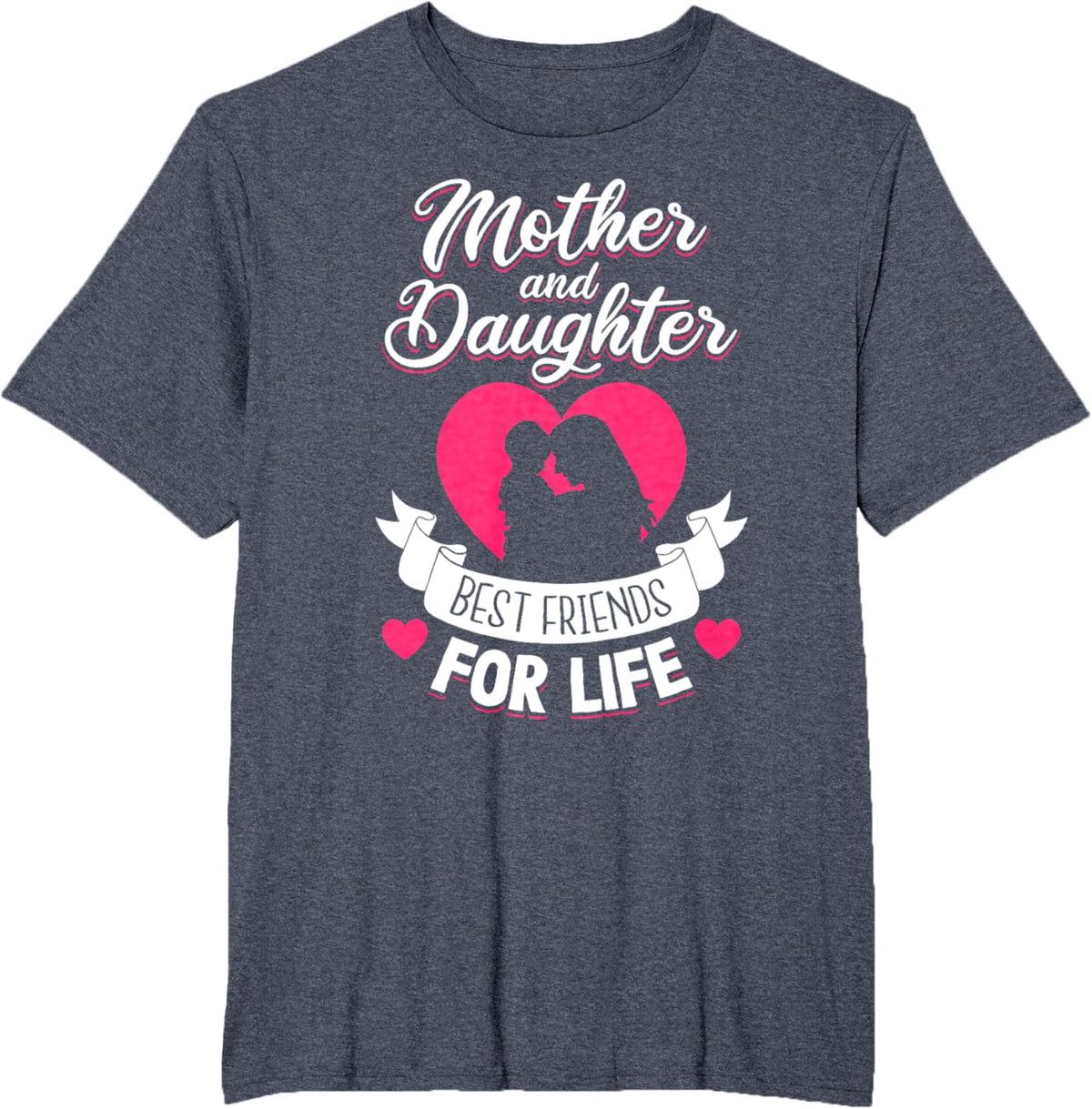 Mother and Daughter Best Friends for Life Mothers Day Mom