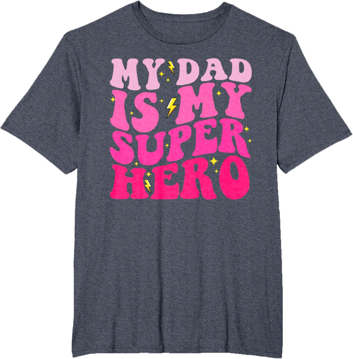 Daughter Father&#39;s Day Shirt My Dad Is My Superhero Girls