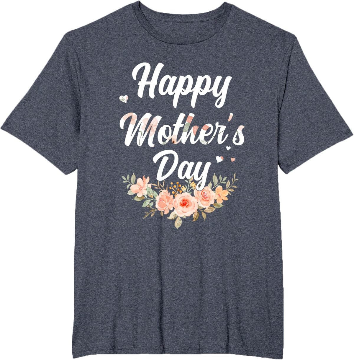 Happy Mothers Day for Mom Mommy Grandma Womens