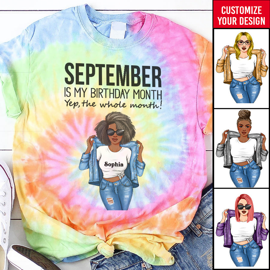 September Birthday Shirt, Custom Birthday Shirt, Queens Born In September, September Birthday Shirts For Woman, September Birthday Gifts, September Is My Birthday Month, Yep The Whole Month-YPT-HCT