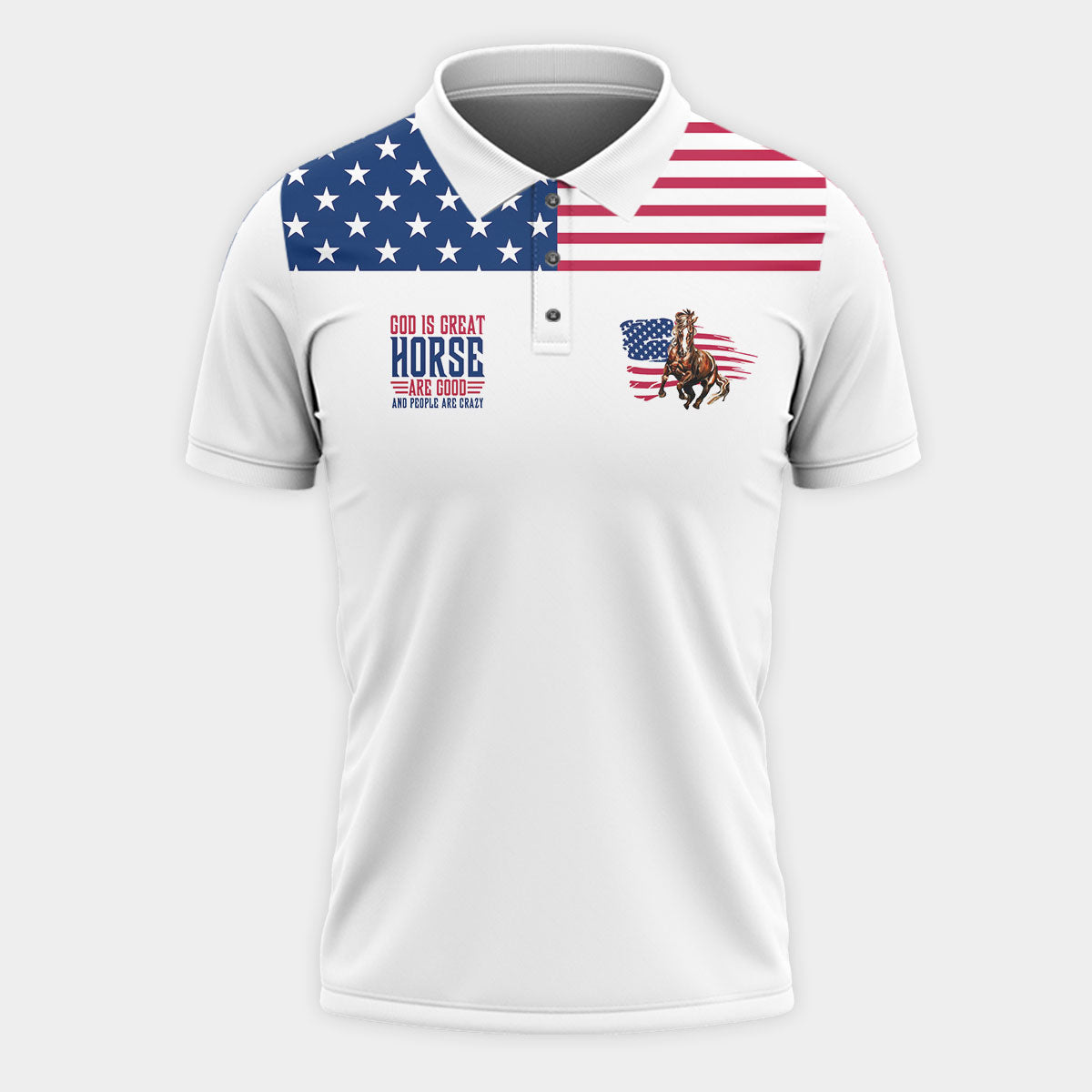 God is great, Horses are good, People are crazy US Flag Polo