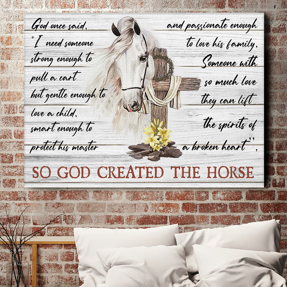 So God Created The Horse Canvas With Frame