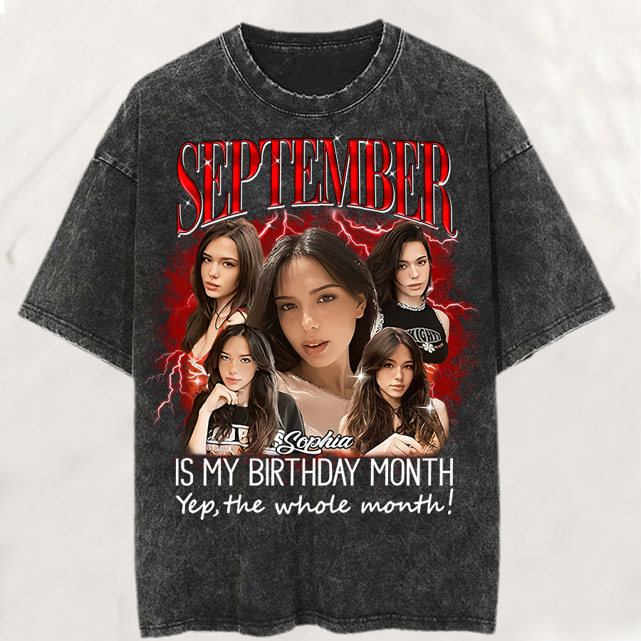 September Birthday Shirt, Custom Birthday Shirt, Queens Born In September, September Birthday Shirts For Woman, September Birthday Gifts, September Is My Birthday Month, Yep The Whole Month-YPT-TLQ