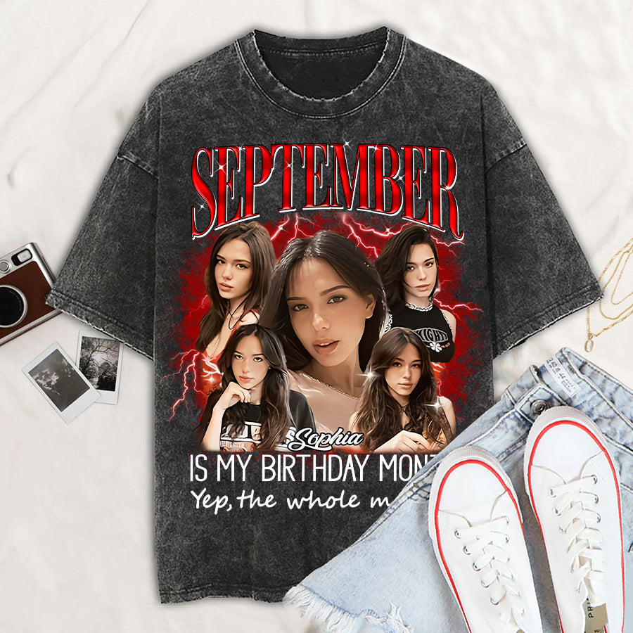 September Birthday Shirt, Custom Birthday Shirt, Queens Born In September, September Birthday Shirts For Woman, September Birthday Gifts, September Is My Birthday Month, Yep The Whole Month-YPT-TLQ