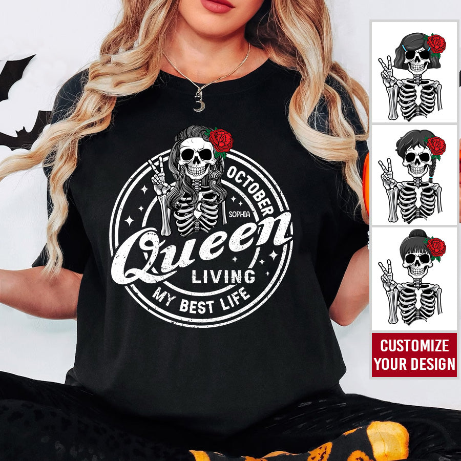 Custom October Birthday Shirt For Woman, Queens Are Born In October Gifts, Halloween Shirt