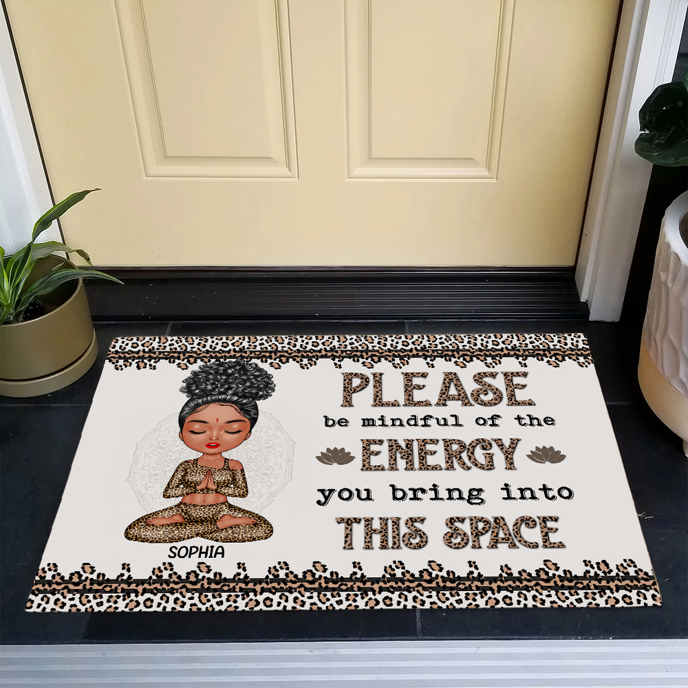 Please Be Mindful Of The Energy You Bring Into This Space - Personalized Doormat for Yoga Lovers