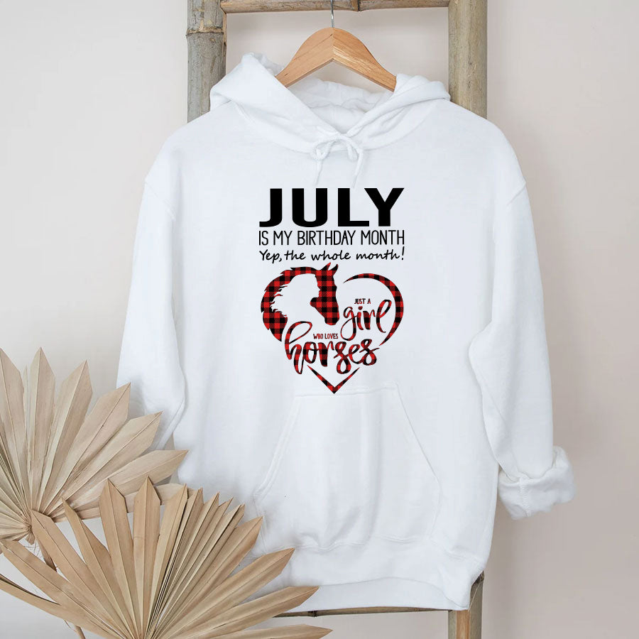 Custom Birthday Shirt, July Birthday Gifts For For Horse Mom, Horse Lover, July Is My Birthday Month, Yep The Whole Month