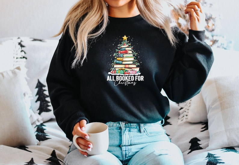 All Booked For Christmas Shirt Gift for Librarian,Bookworm Christmas Sweater,Christmas Book Tree Sweatshirt,Book Lovers Christmas Sweatshirt, Christmas T-shirt