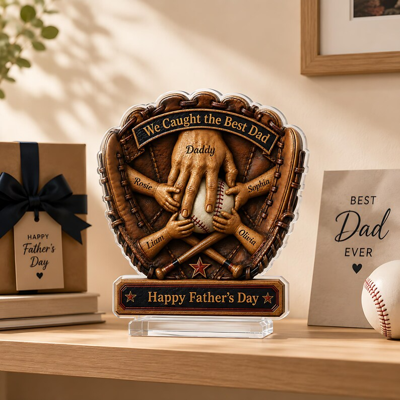 Personalized Baseball Dad Gift, Custom Dad Acrylic Plaque from Kids, Father's Day Gift for Dad, We Caught the Best Dad Glove Keepsake Plaque