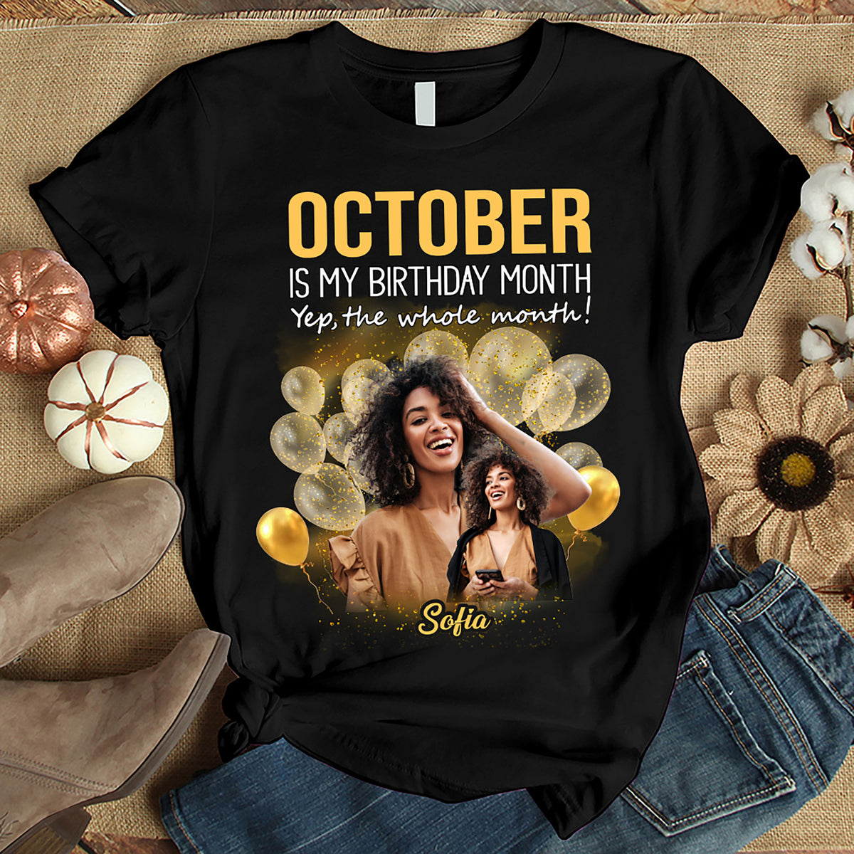 Custom Face Photo October Birthday Shirt, Custom Birthday Shirt, Queens are Born In October, October Birthday Shirts For Woman, October Birthday Gifts-YPT-HMT