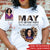 May Birthday Shirt, Custom Birthday Shirt, Queens Born In May, Custom Photo May Birthday Gifts, May Shirts For Woman