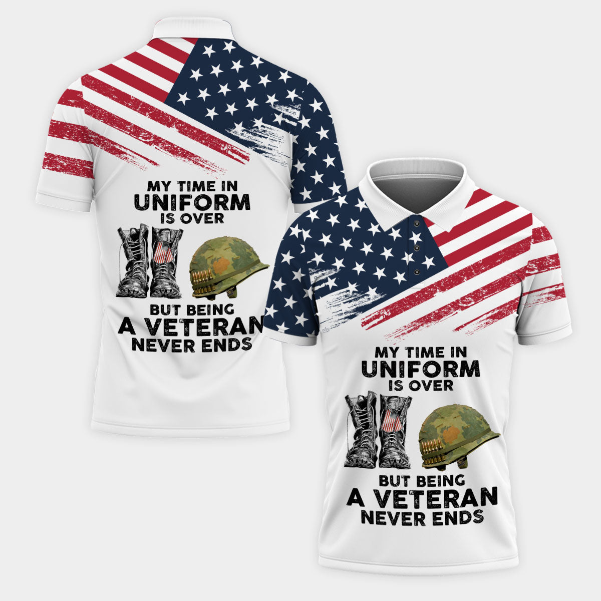 My Time In Uniform Is Over But being A Veteran Never Ends Polo