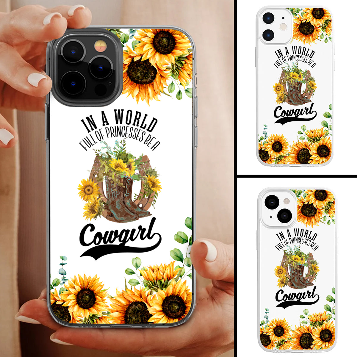 Customized In A World Full Of Princesses Be A Cowgirl Phone Case